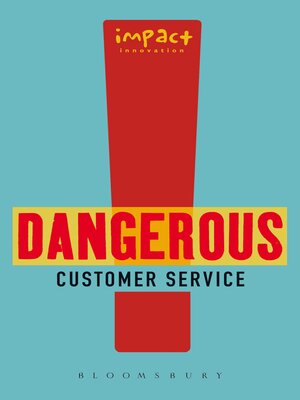 cover image of Dangerous Customer Service